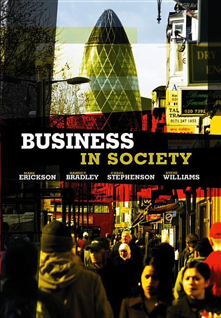 Business in Society: People, Work and Organization - Ingram