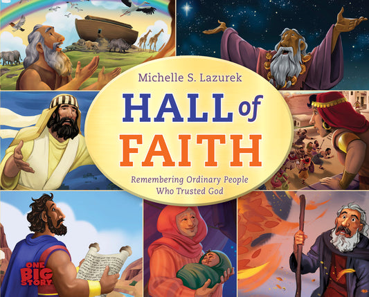 Hall of Faith: Remembering Ordinary People Who Trusted God - Ingram