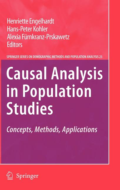 Causal Analysis in Population Studies: Concepts, Methods, Applications (2009) - Ingram
