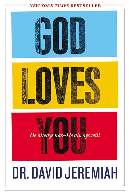 God Loves You: He Always Has--He Always Will - Ingram