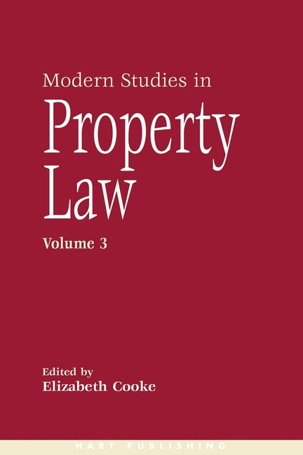 Modern Studies in Property Law: Volume 3 - Ingram