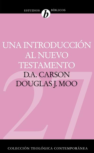 Introducción Al Nuevo Testamento - Ingram