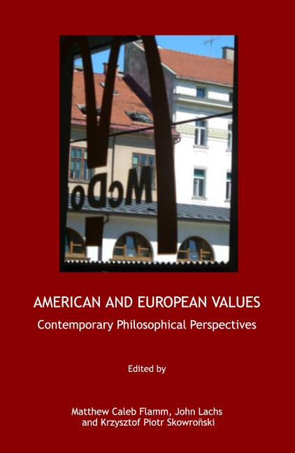 American and European Values: Contemporary Philosophical Perspectives - Ingram