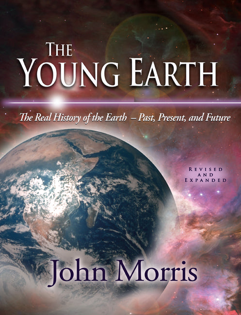 Young Earth: The Real History of the Earth: Past, Present, and Future [With CDROM] - Ingram