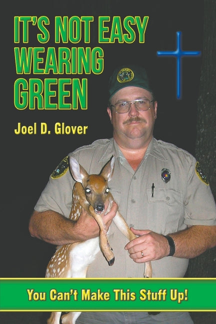 It's Not Easy Wearing Green: You Can't Make This Stuff Up - Ingram