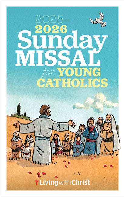 2025-2026 Living with Christ Sunday Missal for Young Catholics - Ingram