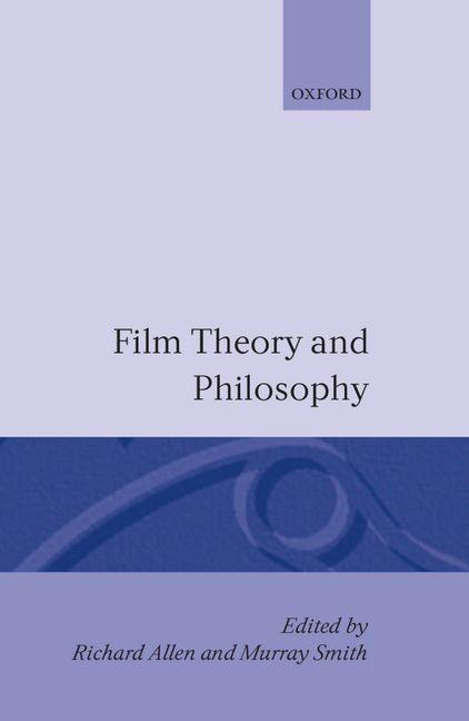 Film Theory and Philosophy - Ingram