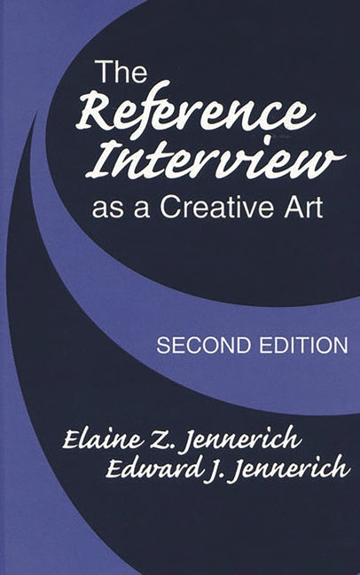 Reference Interview As a Creative Art - Ingram
