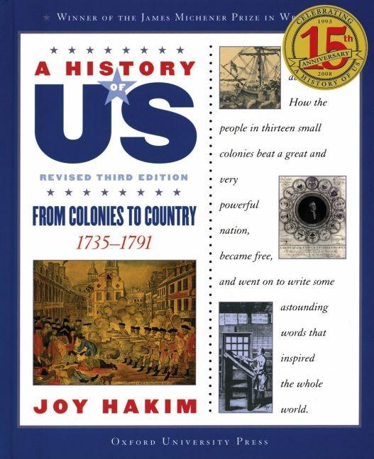 History of Us: From Colonies to Country: 1735-1791a History of Us Book Three (Revised) - Ingram