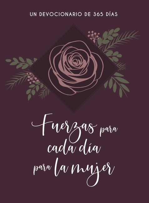 Fuerzas Para Cada Día Para La Mujer: Un Devocionario de 365 Dias - Ingram