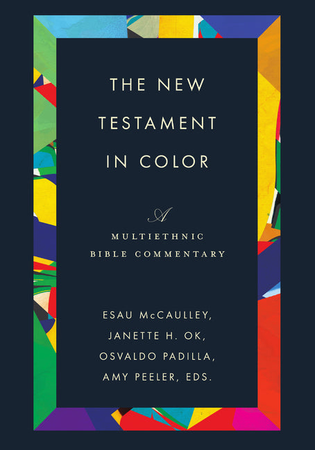 New Testament in Color: A Multiethnic Bible Commentary - Ingram