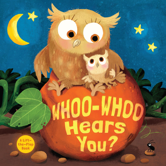 Whoo-Whoo Hears You?: A Bedtime Flap Book - Ingram