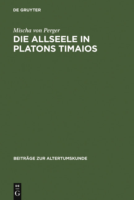 Allseele in Platons Timaios (Reprint 2011) - Ingram