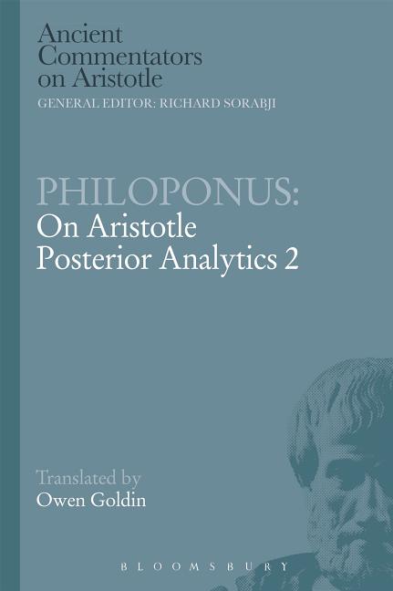 Philoponus: On Aristotle Posterior Analytics 2 - Ingram