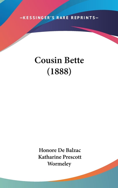 Cousin Bette (1888) - Ingram