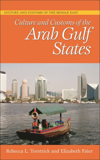 Culture and Customs of the Arab Gulf States - Ingram