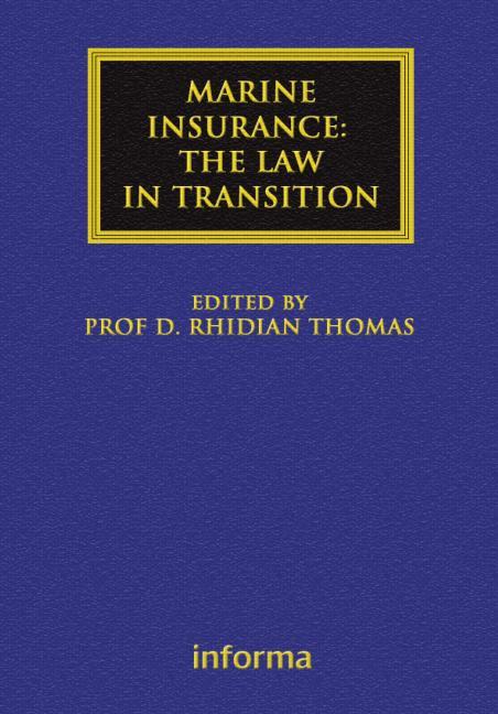Marine Insurance: The Law in Transition - Ingram