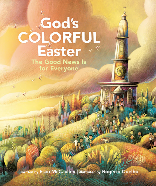 God's Colorful Easter: The Good News Is for Everyone - Ingram