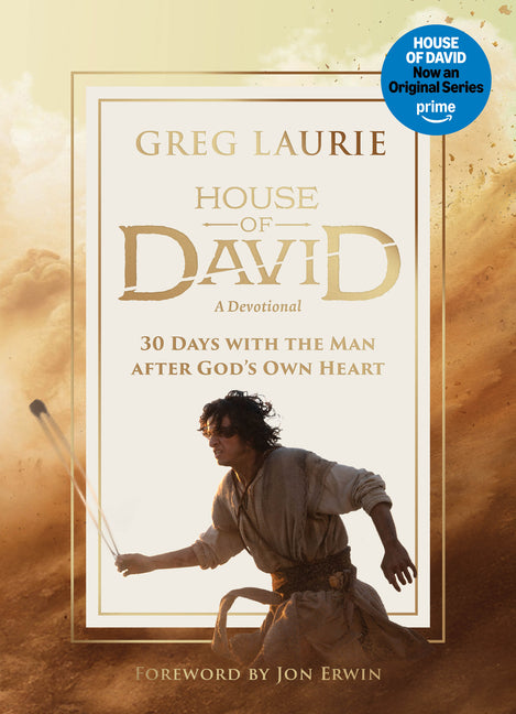 House of David (a Devotional): 30 Days with the Man After God's Own Heart - Ingram