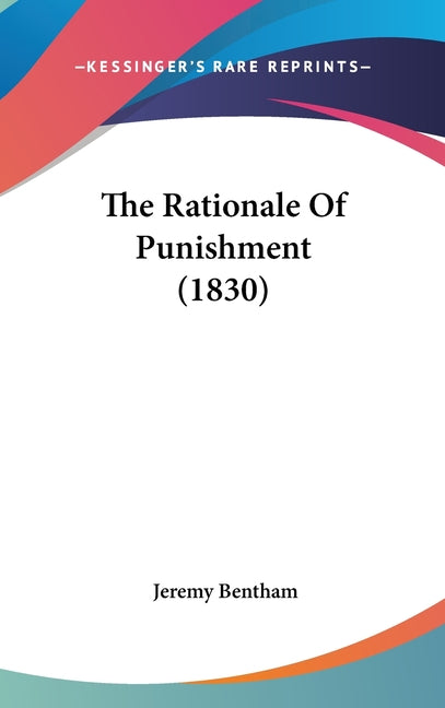 Rationale Of Punishment (1830) - Ingram