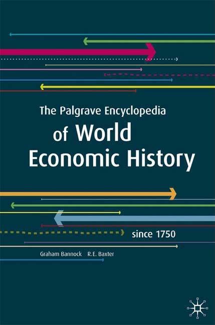 Palgrave Encyclopedia of World Economic History Since 1750 (2010) - Ingram