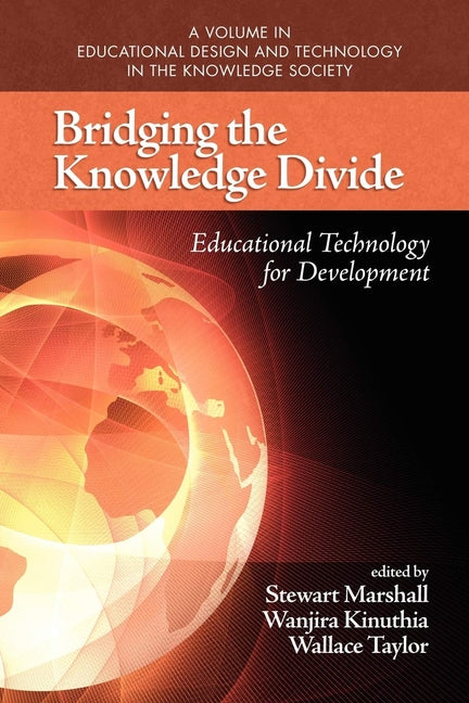 Bridging the Knowledge Divide: Educational Technology for Development - Ingram