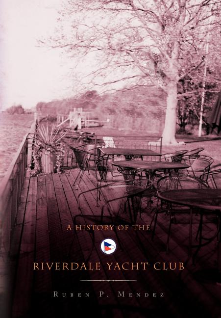 History of the Riverdale Yacht Club - Ingram