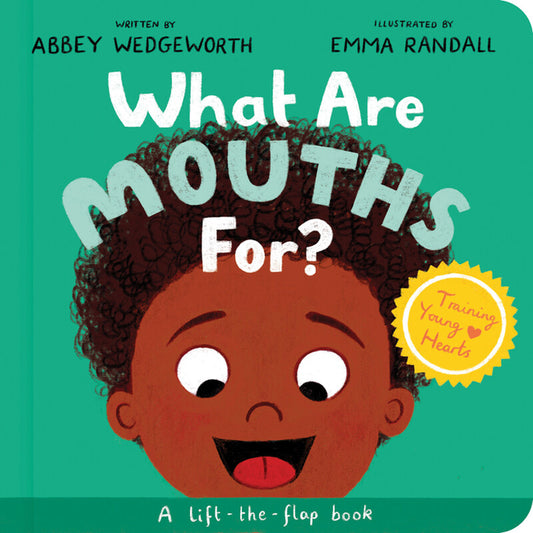 What Are Mouths For? Board Book: A Lift-The-Flap Board Book - Ingram