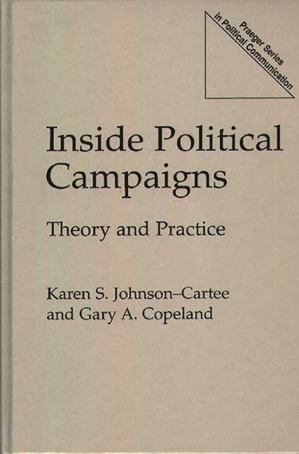 Inside Political Campaigns: Theory and Practice - Ingram