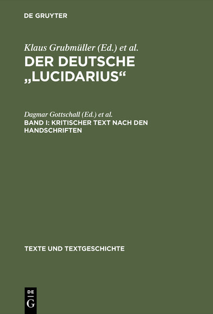 deutsche "Lucidarius", Band I, Kritischer Text nach den Handschriften (Reprint 2015) - Ingram