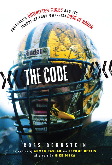Code: Football's Unwritten Rules and Its Ignore-At-Your-Own-Risk Code of Honor - Ingram
