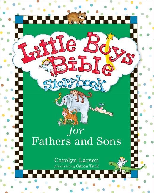 Little Boys Bible Storybook for Fathers and Sons (Revised and Updated) - Ingram