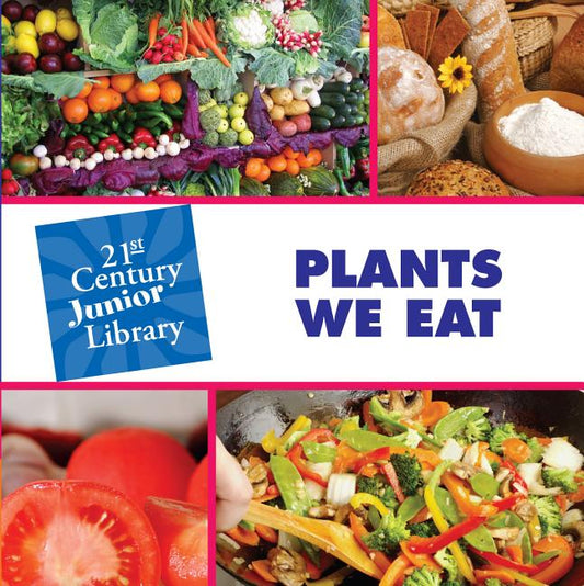 Plants We Eat - Ingram