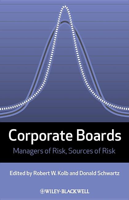 Corporate Boards: Managers of Risk, Sources of Risk - Ingram
