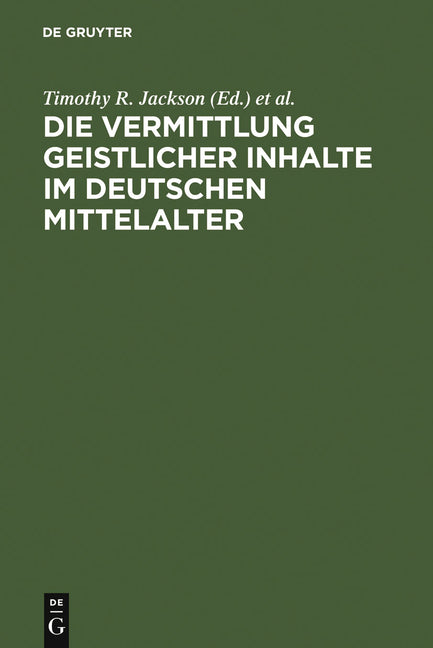 Vermittlung geistlicher Inhalte im deutschen Mittelalter (Reprint 2011) - Ingram