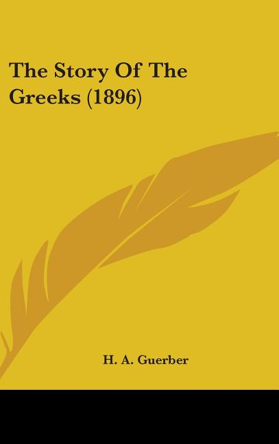 Story Of The Greeks (1896) - Ingram