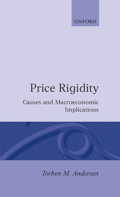 Price Rigidity: Causes and Macroeconomic Implications - Ingram