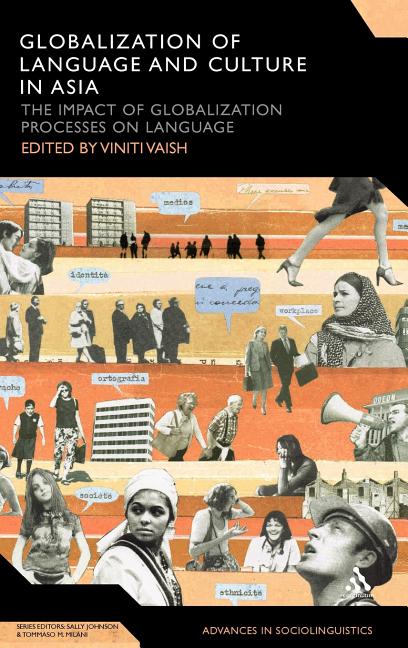 Globalization of Language and Culture in Asia: The Impact of Globalization Processes on Language - Ingram