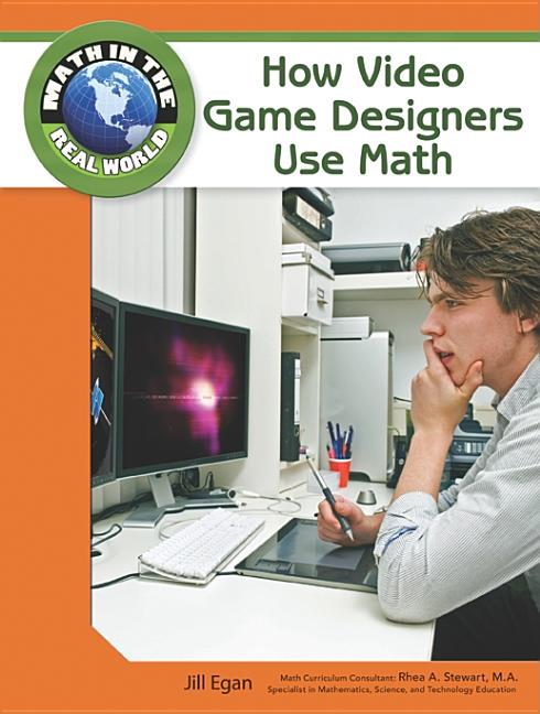 How Video Game Designers Use Math - Ingram