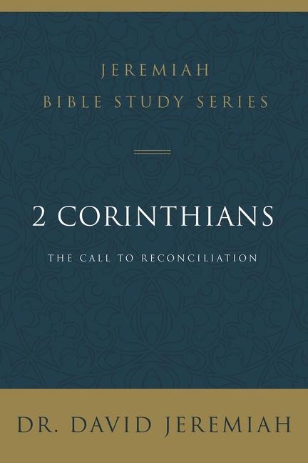 2 Corinthians: The Call to Reconciliation - Ingram