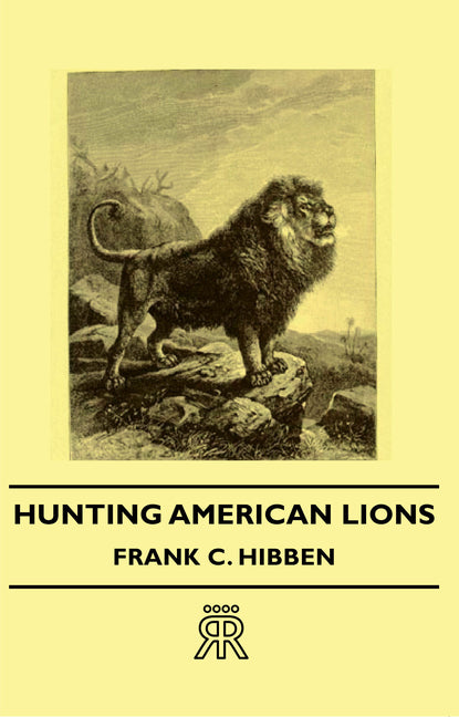 Hunting American Lions - Ingram