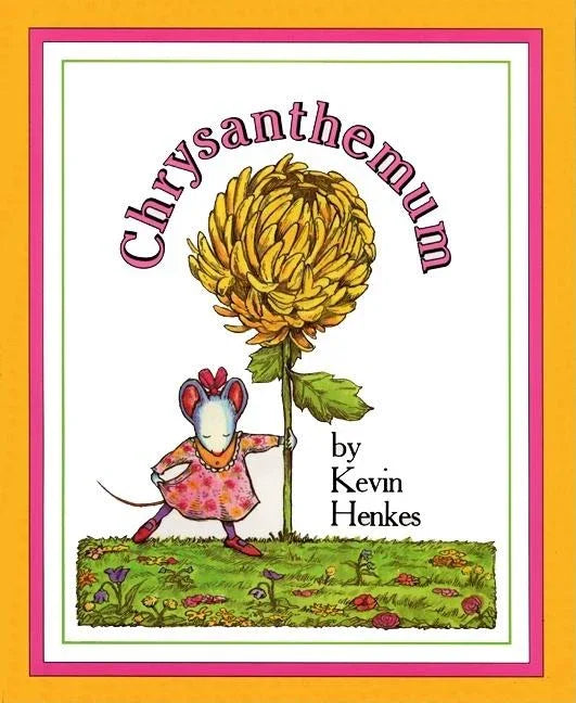 Chrysanthemum: A First Day of School Book for Kids - stevensbooks