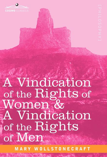 Vindication of the Rights of Women & a Vindication of the Rights of Men - Ingram