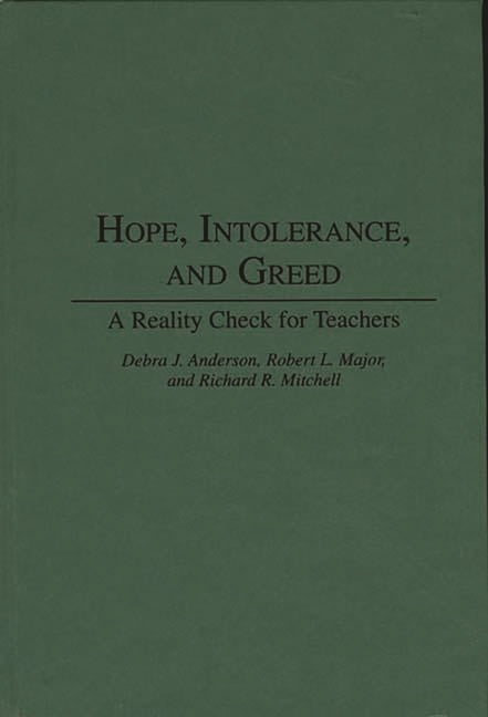 Hope, Intolerance, and Greed: A Reality Check for Teachers - Ingram
