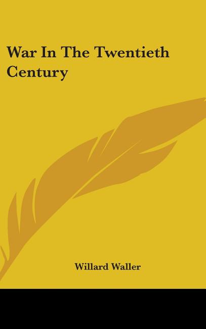 War in the Twentieth Century - Ingram