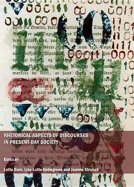 Rhetorical Aspects of Discourses in Present-Day Society - Ingram