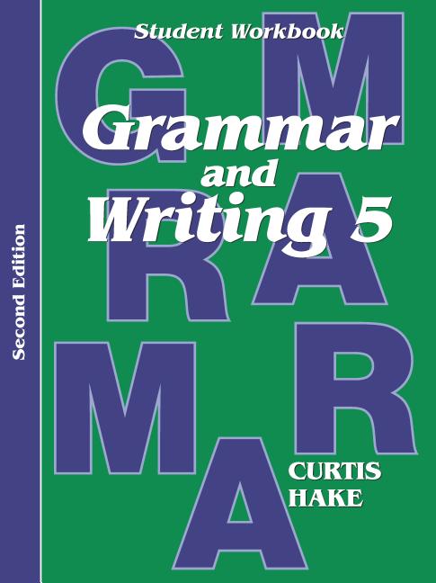 Grammar & Writing Student Workbook Grade 5 2nd Edition (2014) - Ingram
