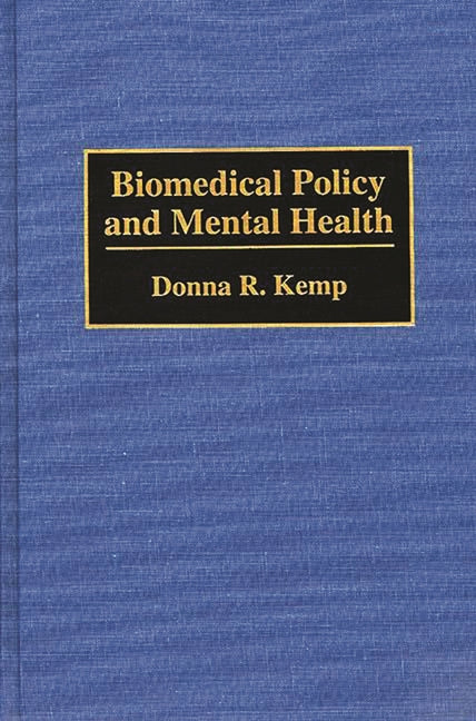 Biomedical Policy and Mental Health - Ingram
