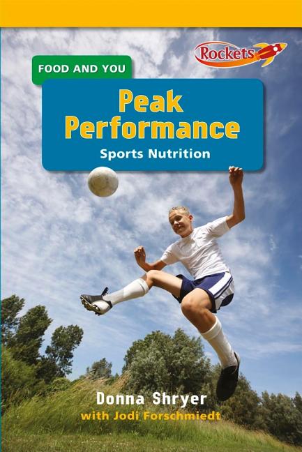 Peak Performance: Sports Nutrition - Ingram