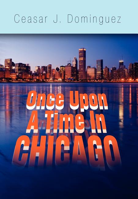 Once Upon A Time In Chicago - Ingram
